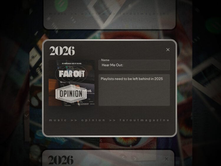 Hear Me Out- Playlists need to be left behind in 2025