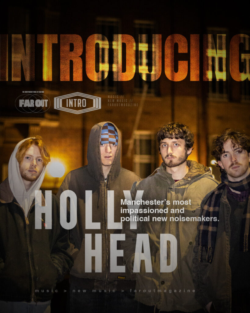 Introducing Holly Head- Manchester’s most impassioned and political new noisemakers - Far Out Magazine