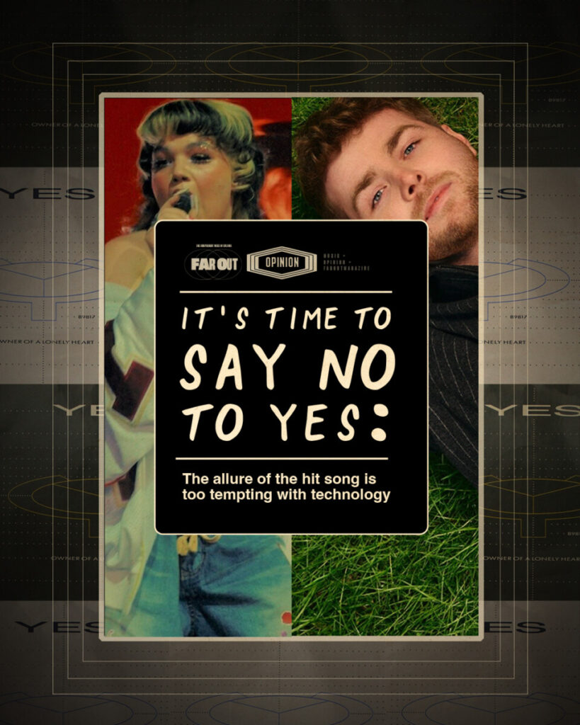 It's time to say NO to YES- The allure of the hit song is too tempting with technology.