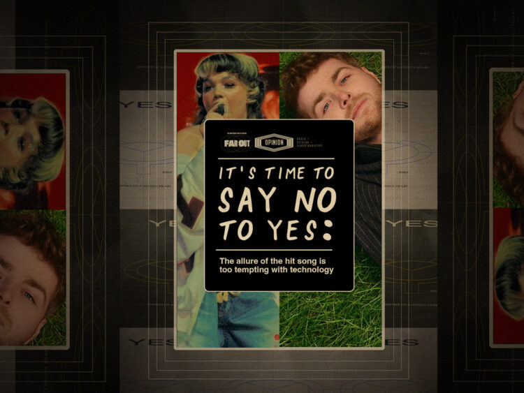 It's time to say NO to YES- The allure of the hit song is too tempting with technology