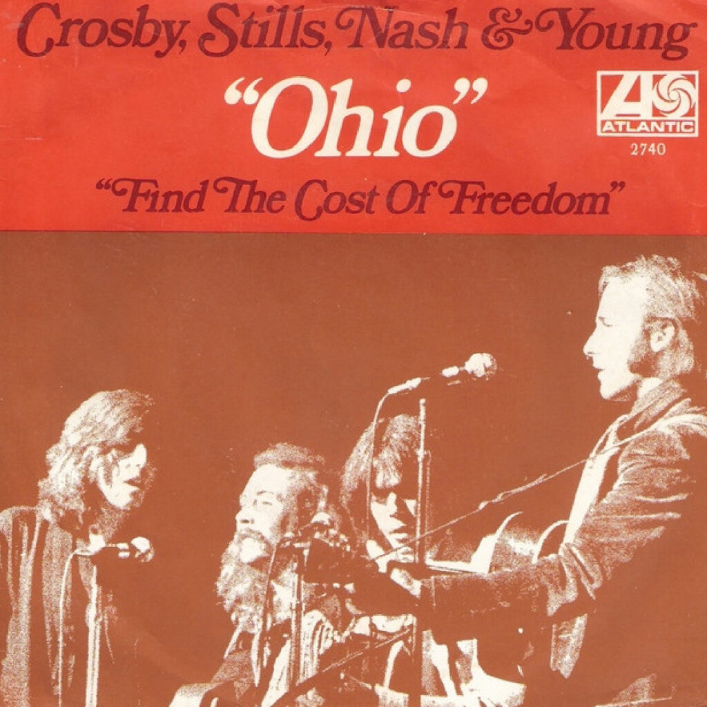 Ohio - Crosby, Stills, Nash & Young - 1970