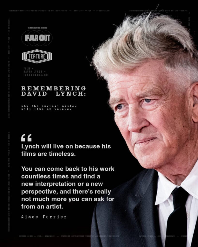 Remembering David Lynch- why the surreal master will live on forever