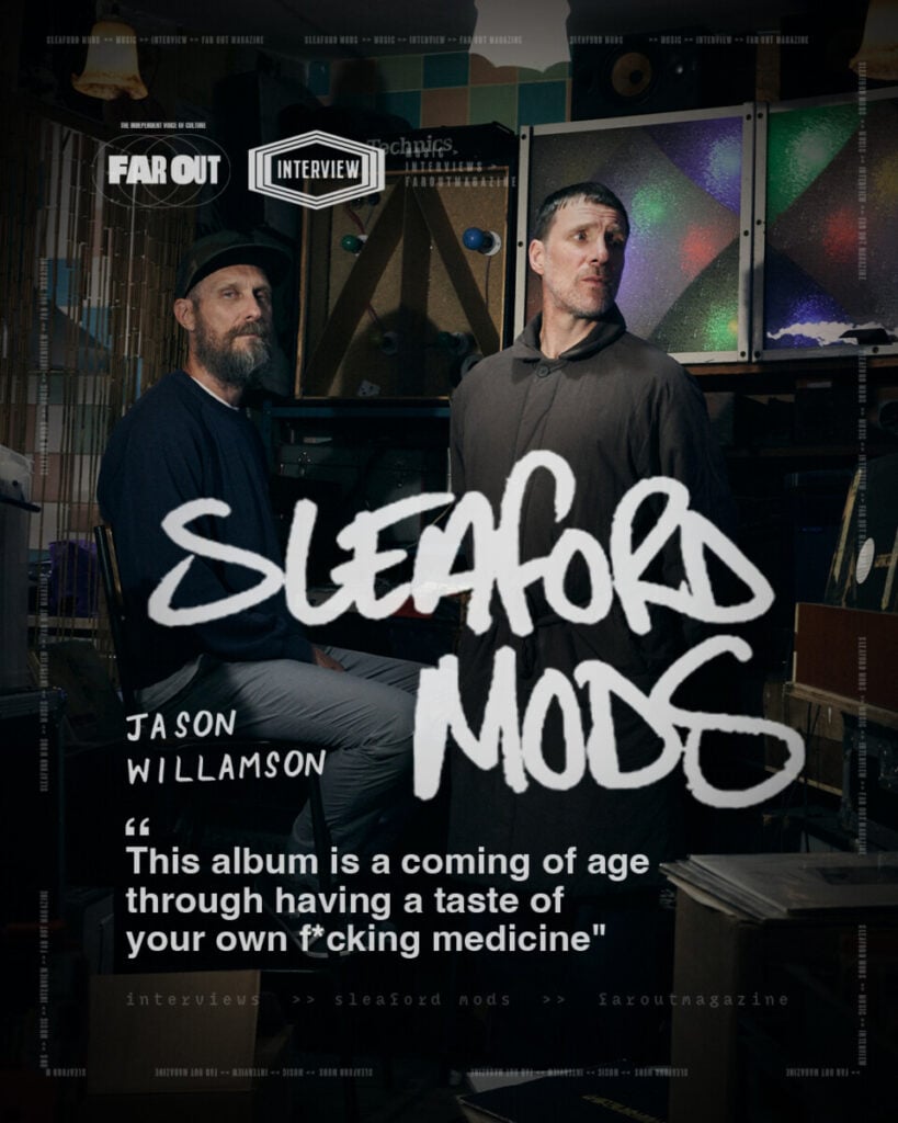 Sleaford Mods' Jason Williamson- This album is a coming of age through having a taste of your own f*cking medicine - 2026
