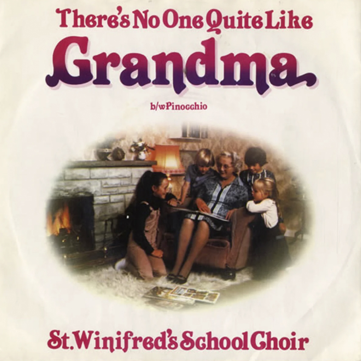 St Winifred’s School Choir - There’s No One Quite Like Grandma - 1980