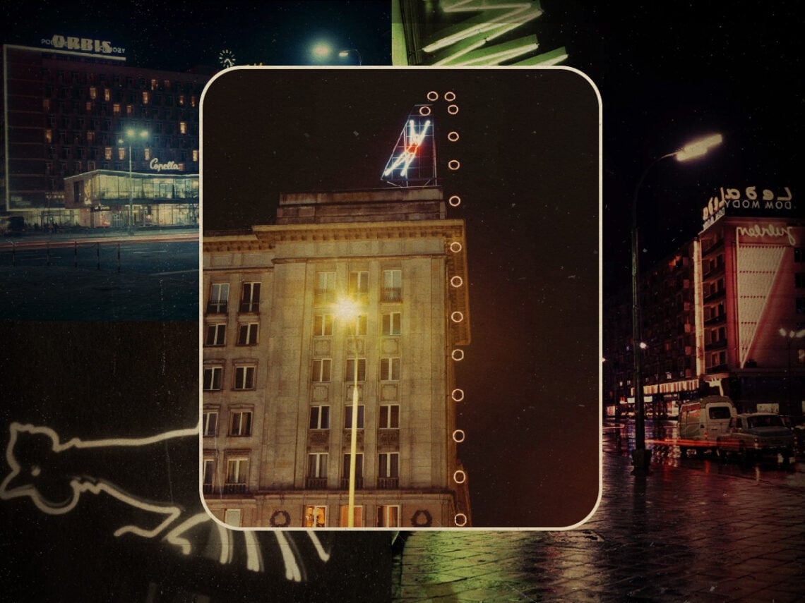 When Warsaw went electric The neonisation of Poland’s capital