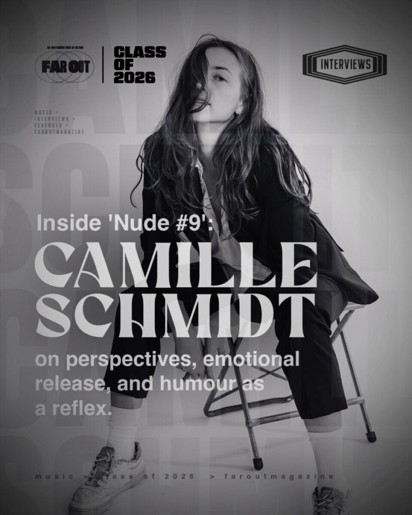 Inside 'Nude #9'- Camille Schmidt on perspectives, emotional release, and humour as a reflex - Far Out Magazine V2 01*