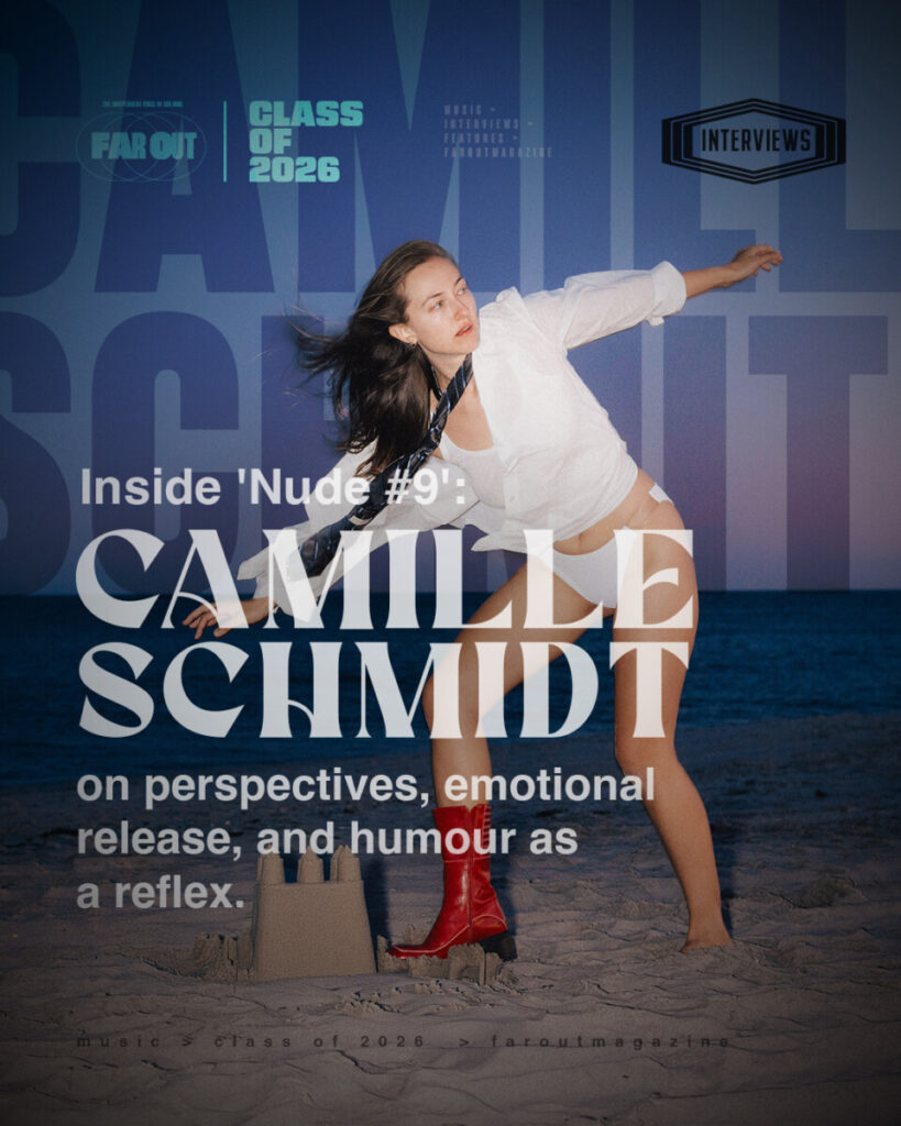 Inside 'Nude #9'- Camille Schmidt on perspectives, emotional release, and humour as a reflex - Far Out Magazine V2 01* - 5