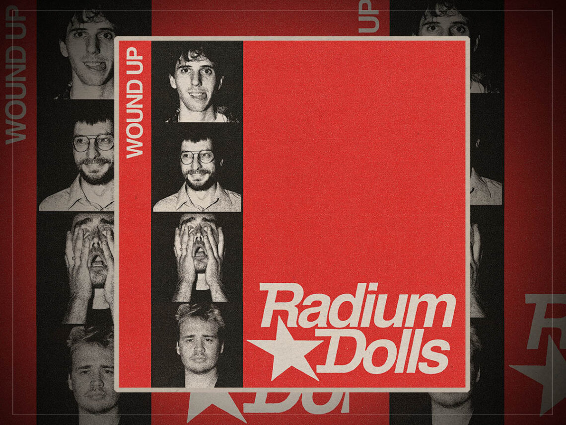 Radium Dolls - Wound Up - 2026