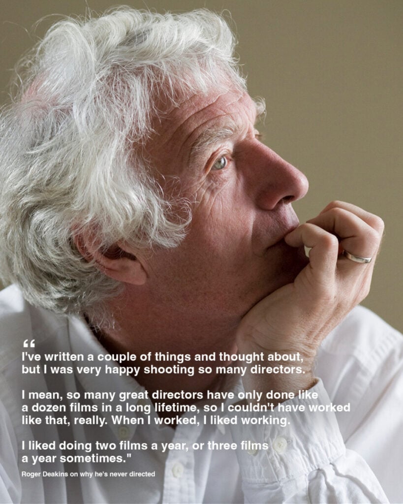 Roger Deakins on his life story, a legendary career, and the future of cinema- I've had such a good run