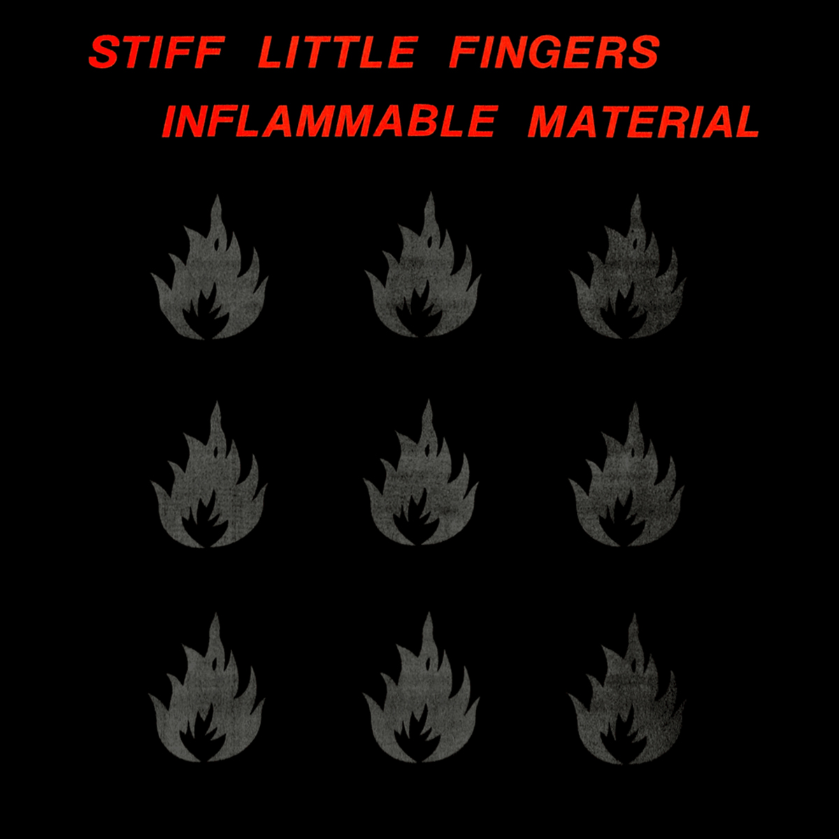 Stiff Little Fingers - Inflammable Material - 1979