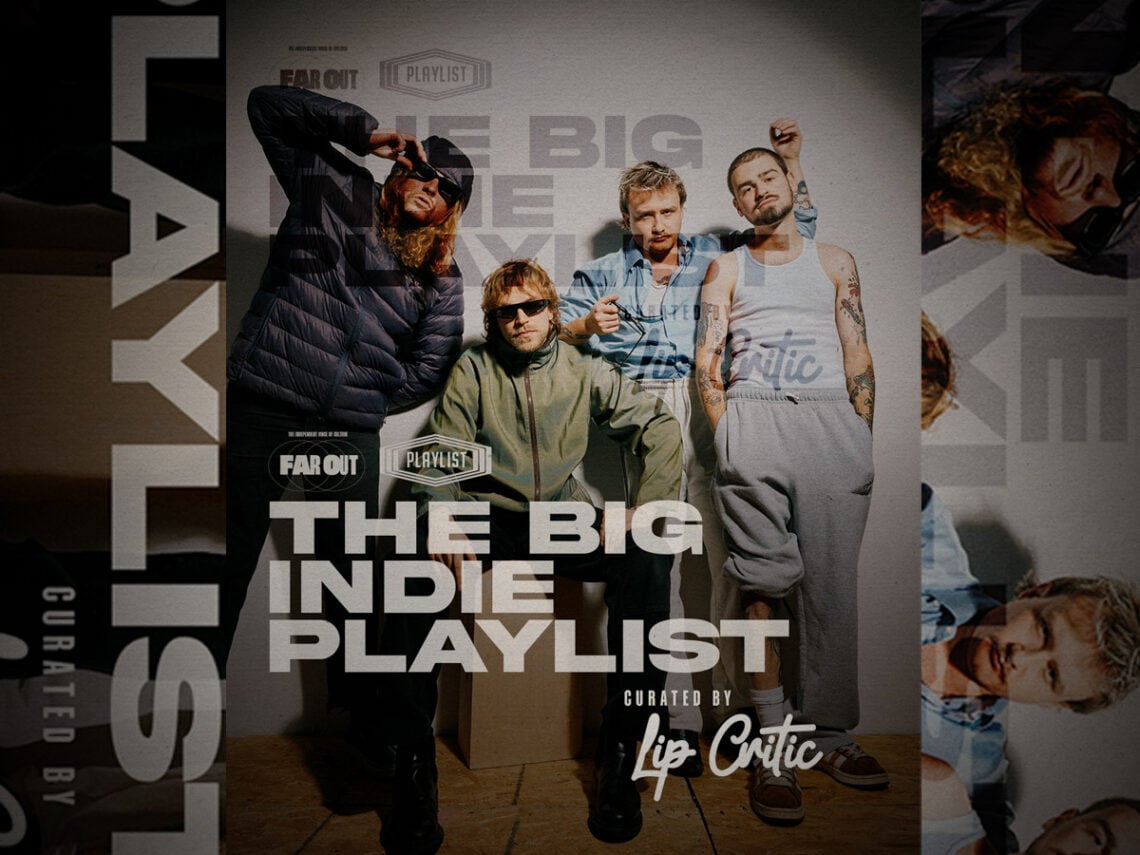 The Big Indie Playlist - Lip Critic - 2026