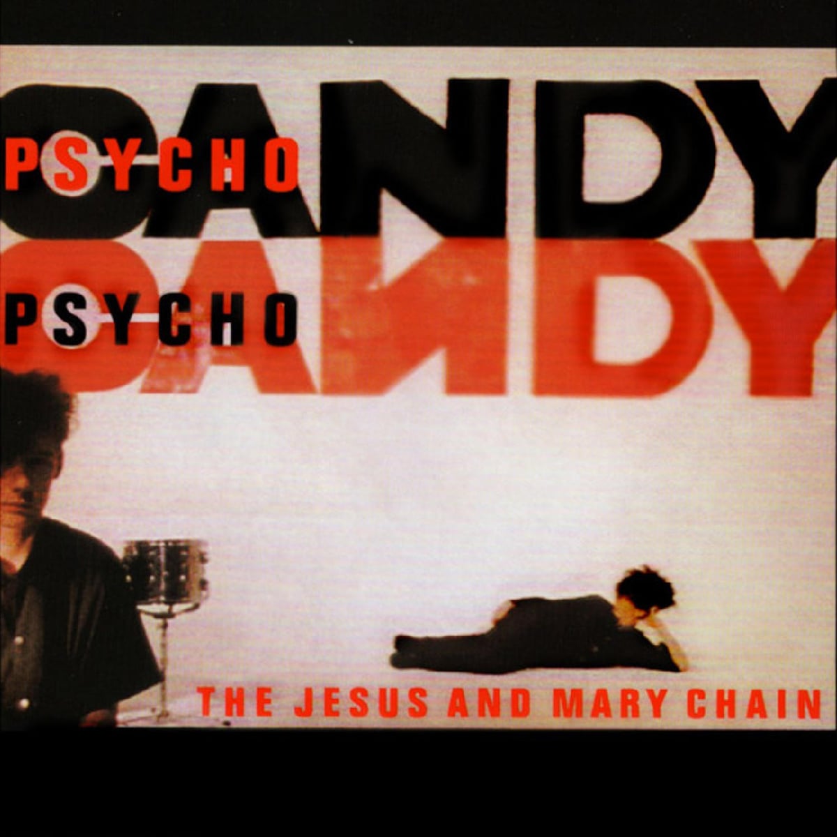 The Jesus and Mary Chain - Psychocandy - 1985
