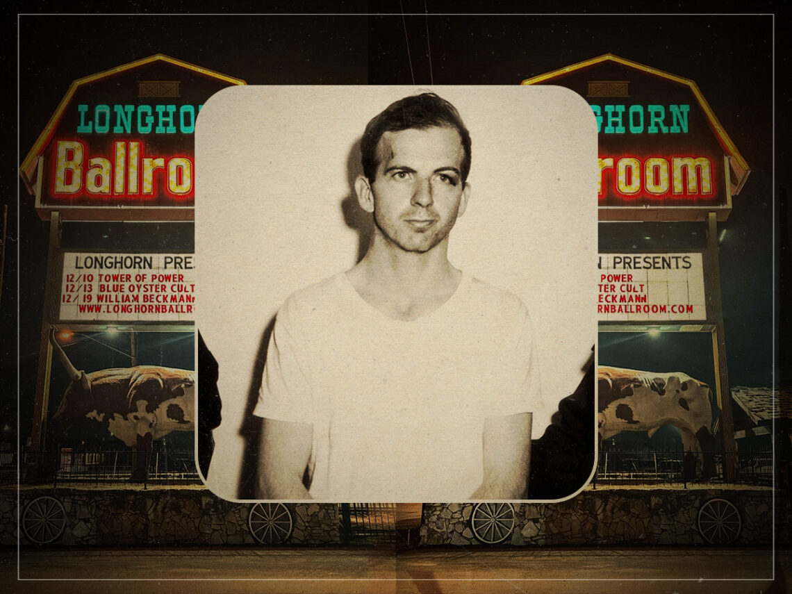 The Longhorn Ballroom The hip nightclub owned by Lee Harvey Oswald’s assassin