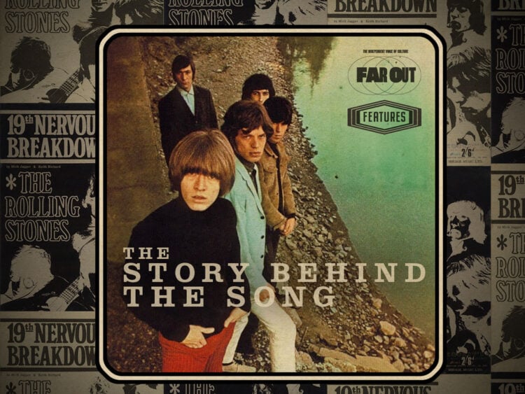 The Story Behind the Song- How The Rolling Stones poked fun at forced ennui on '19th Nervous Breakdown'
