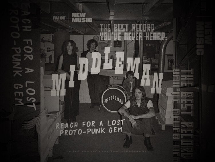 The best record you’ve never heard- Middleman reach for a lost proto-punk gem