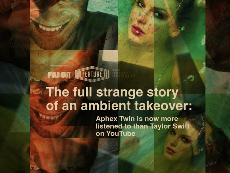 The full strange story of an ambient takeover- Aphex Twin is now more listened to than Taylor Swift on YouTube