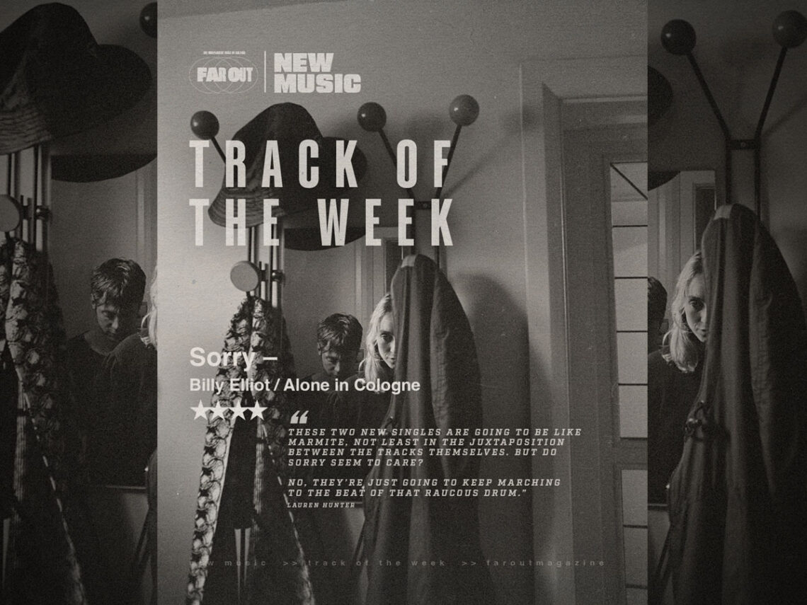 Track of the week- Sorry’s Marmite act of defiance on ‘Billy Elliot’:‘Alone in Cologne’ - Far Out Magazine (F)