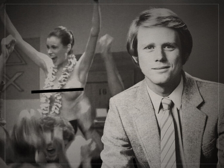 We had a lot of nudity- when Ron Howard threatened to fire a topless extra