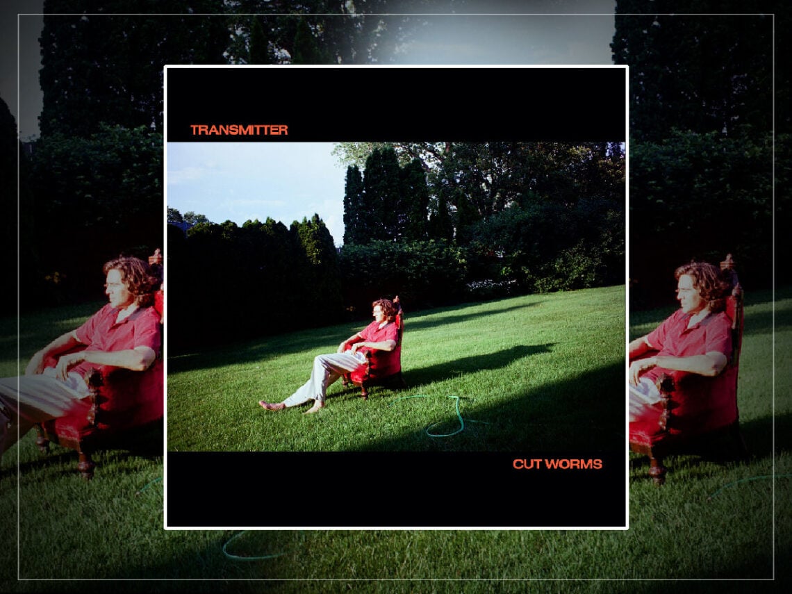 Cut Worms - Transmitter - 2026