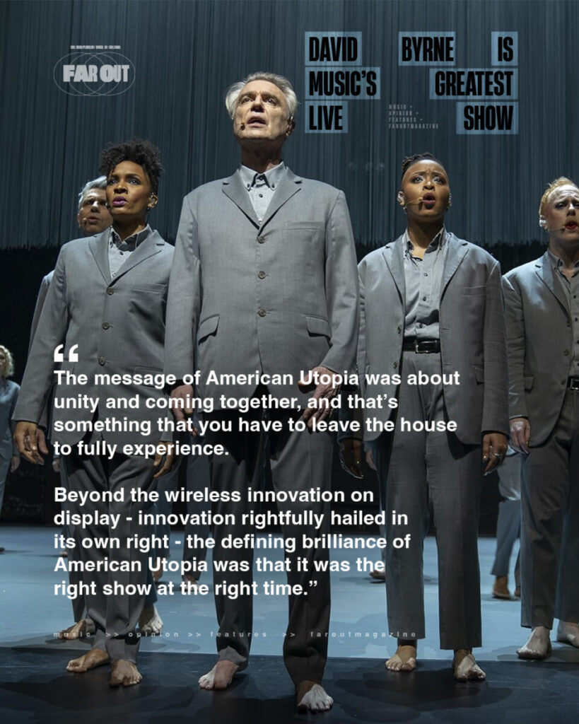 David Byrne is music’s greatest live show- The proof in three acts
