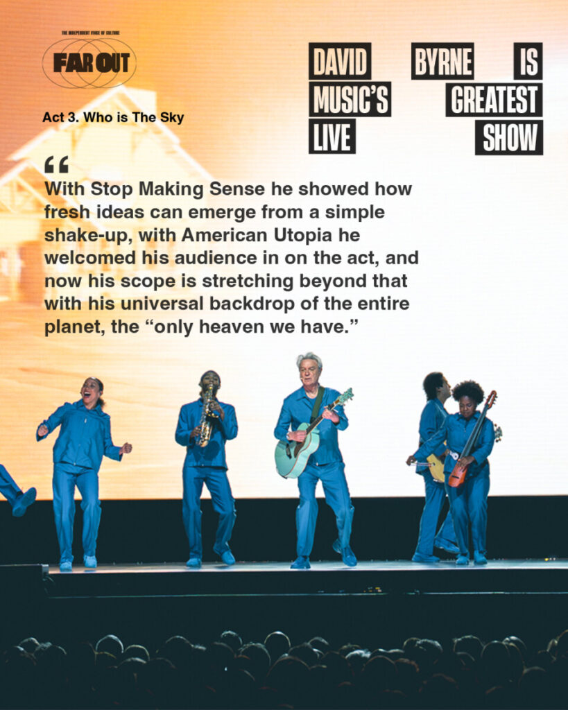 David Byrne is music’s greatest live show- The proof in three acts