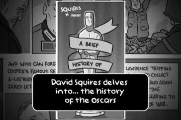 David Squires delves into... the history of the Oscars