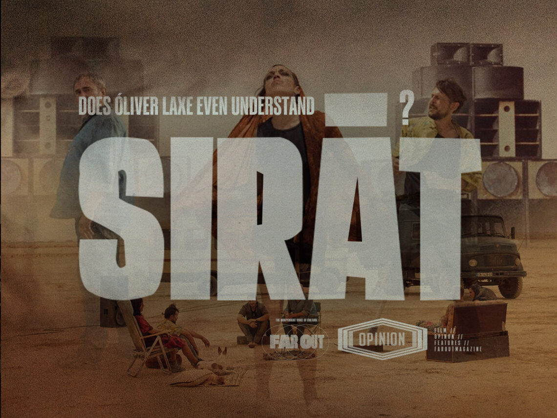 Does Óliver Laxe even understand ‘Sirāt’?