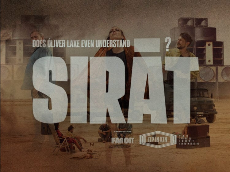 Does Óliver Laxe even understand ‘Sirāt’?