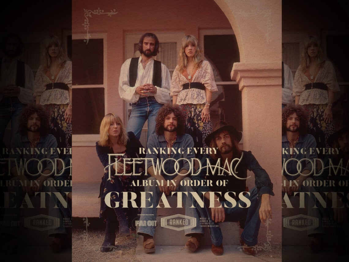 Every Fleetwood Mac album ranked in order of greatness