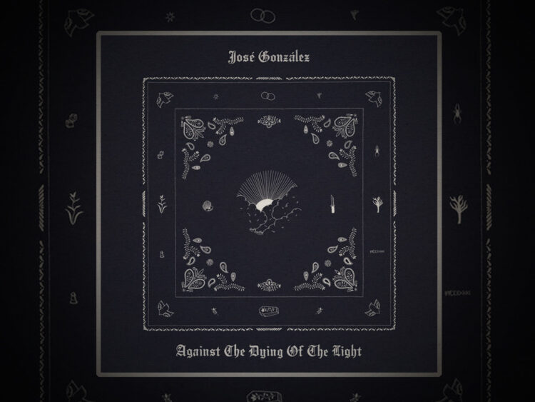 José González - 'Against the Dying of the Light' - 2026