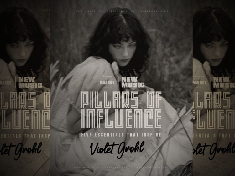 Pillars of Influence- Five essentials that inspire Violet Grohl