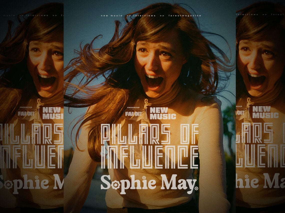 Pillars of influence- Sophie May's five key inspirations