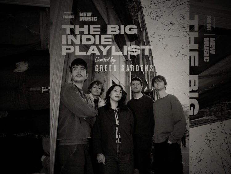 The Big Indie Playlist - Green Gardens - 2026