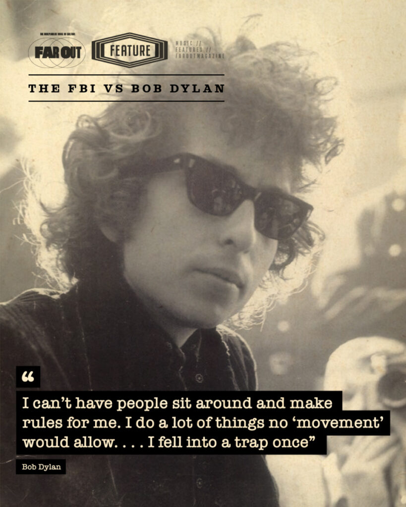 The FBI vs Bob Dylan- Not to go that far and shoot