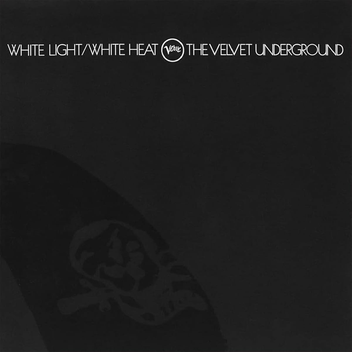 The Velvet Underground - 'White Light:White Heat'