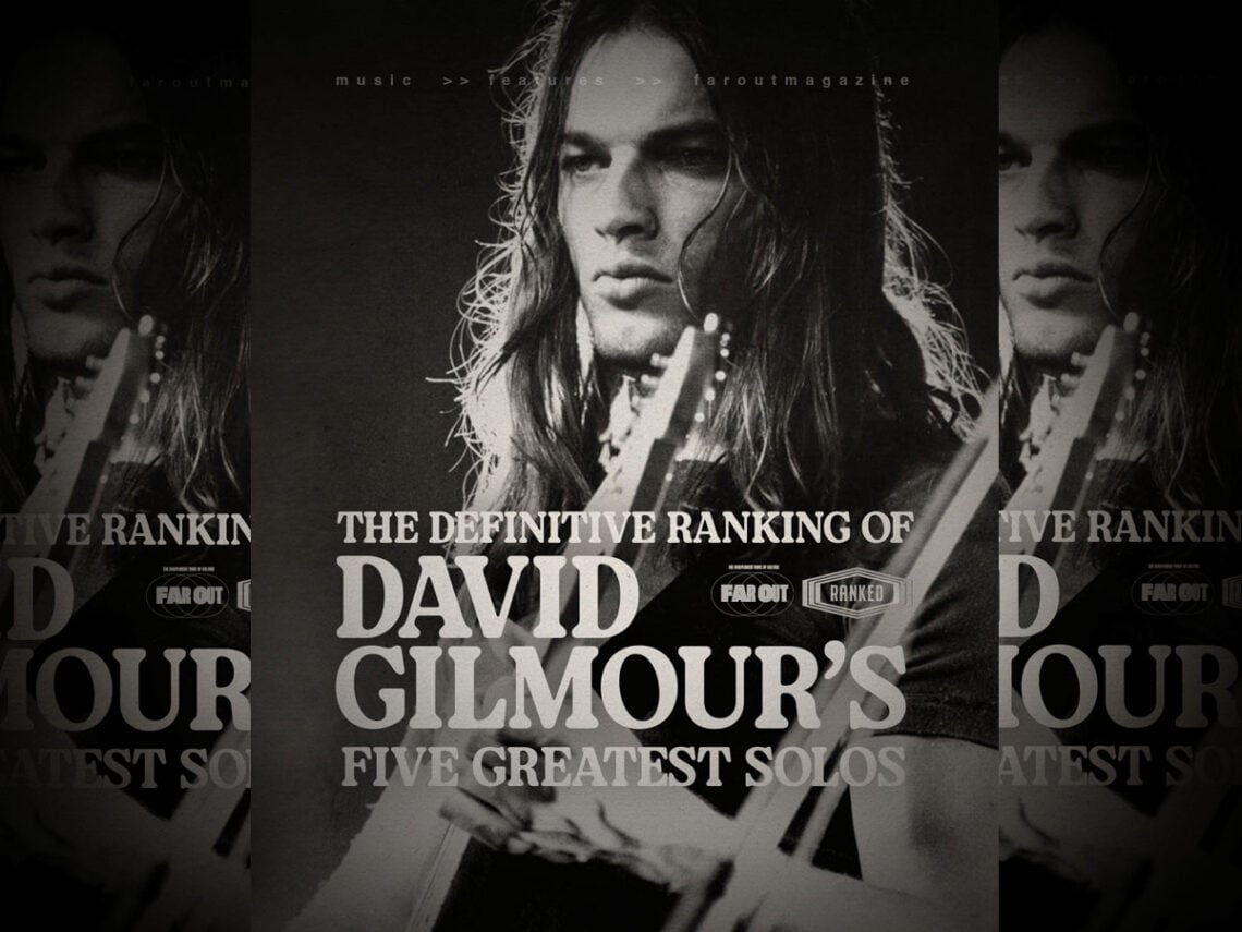 The definitive ranking of David Gilmour's five greatest solos