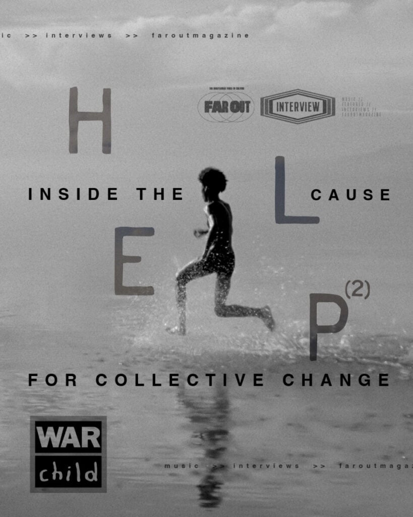 War Child's 'Help(2)'- Inside the cause for collective change