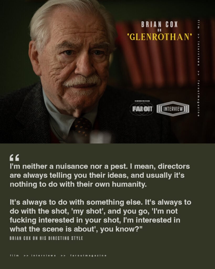 I can't do all that bullshit- Brian Cox on 'Glenrothan', being a first-time film director at 79, and the current state of Scotland -