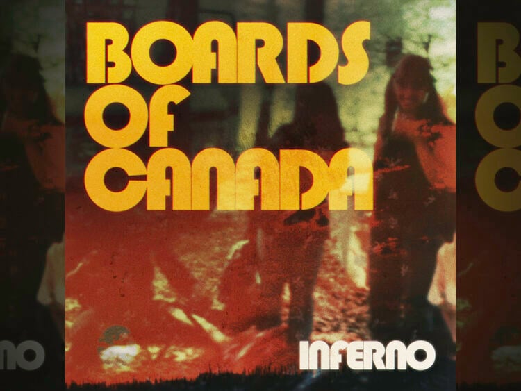 Boards of Canada - Inferno - 2026 -