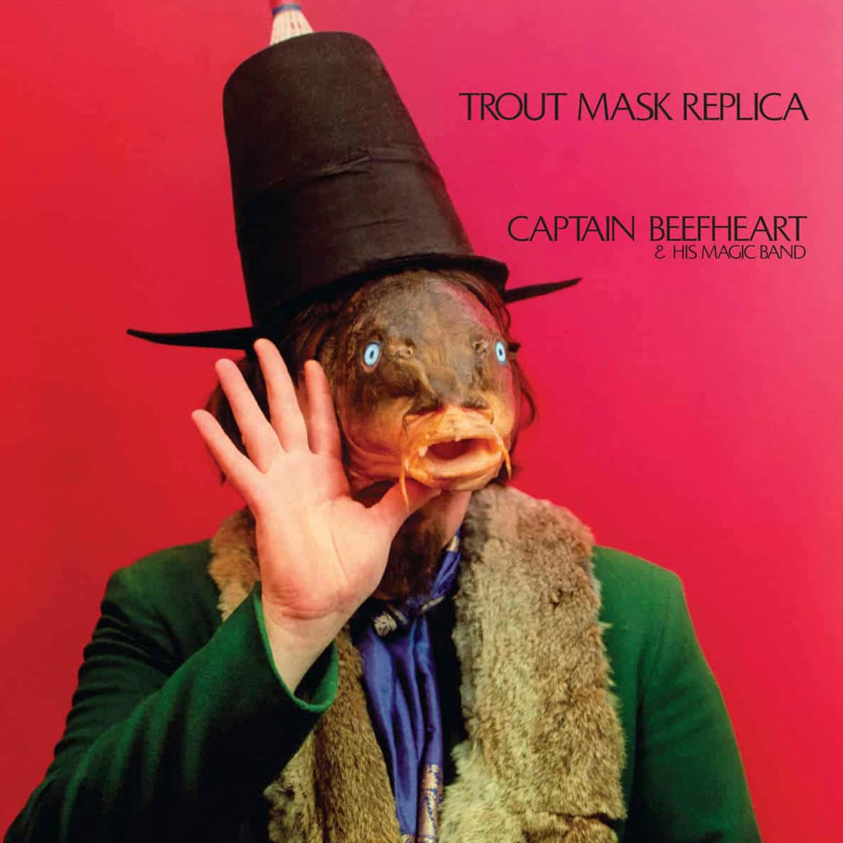 Captain Beefheart - Trout Mask Replica - 1969
