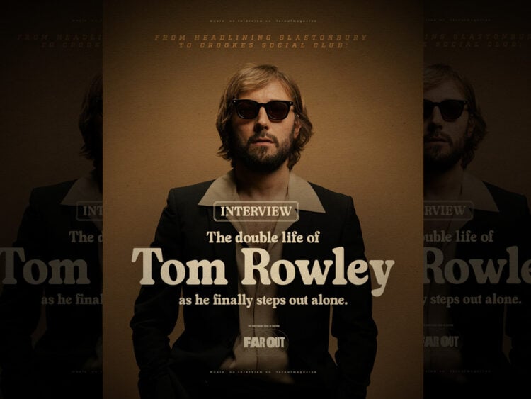 From headlining Glastonbury to Crookes Social Club- The double life of Tom Rowley as he finally steps out alone - Far Out Magazine