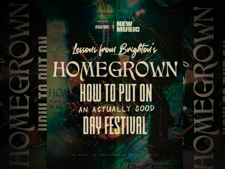 How to put on an actually good day festival- Lessons from Brighton's Homegrown festival