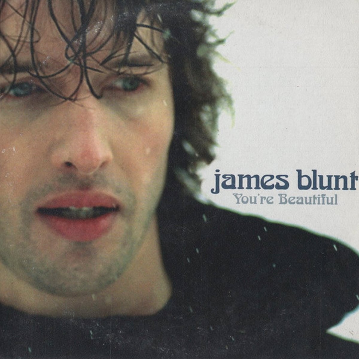 James Blunt - You’re Beautiful - 2004