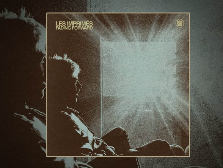 Les Imprimés - 'Fading Forward' - 2026