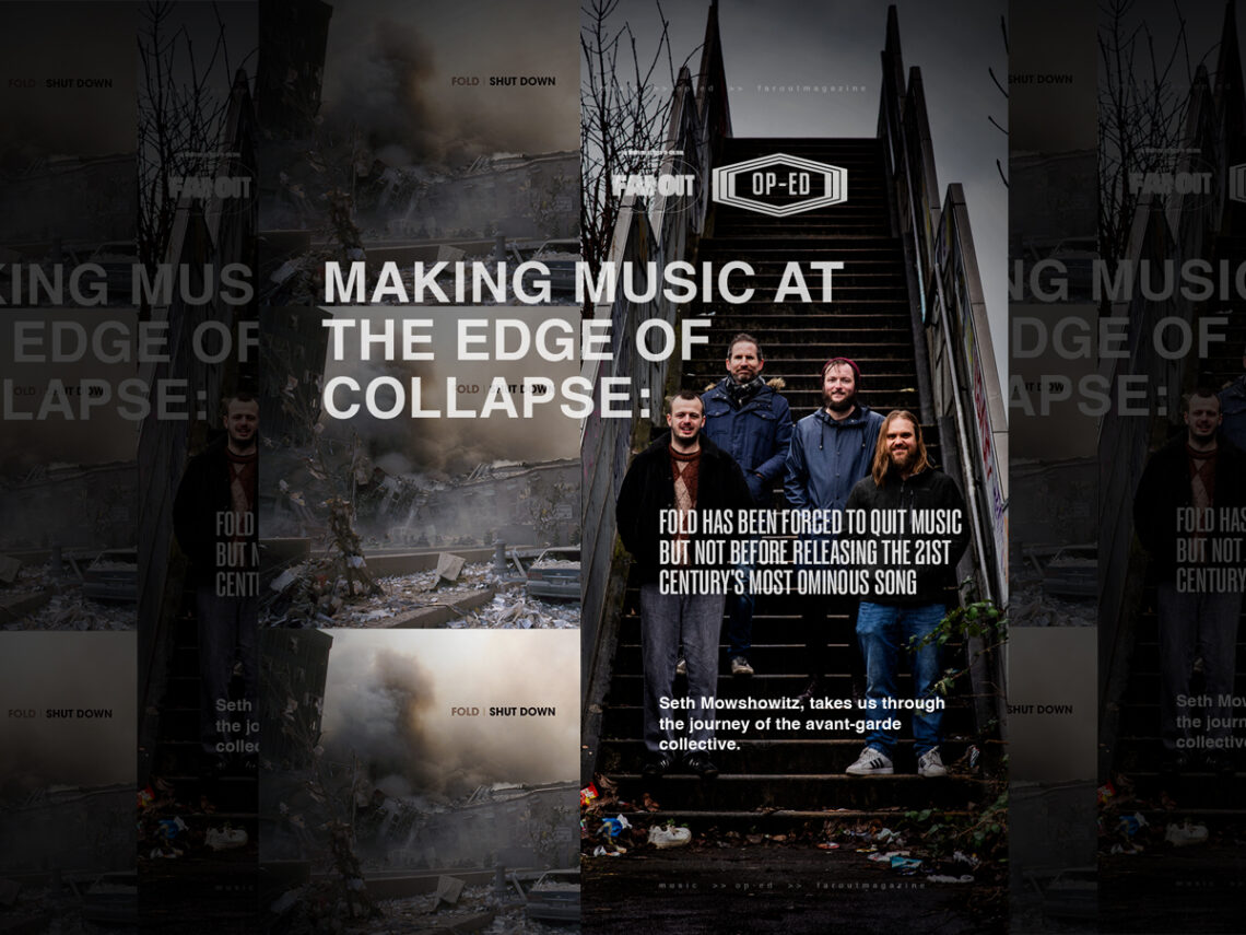 Making music at the edge of collapse- Fold has been forced to quit music but not before releasing the 21st century's most ominous song