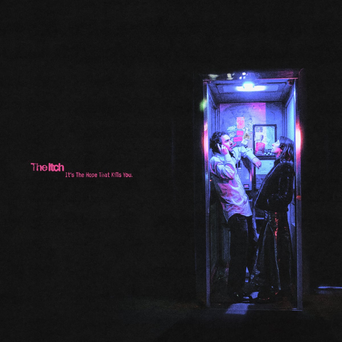 The Itch - ‘It’s The Hope That Kills You’ (10th April)