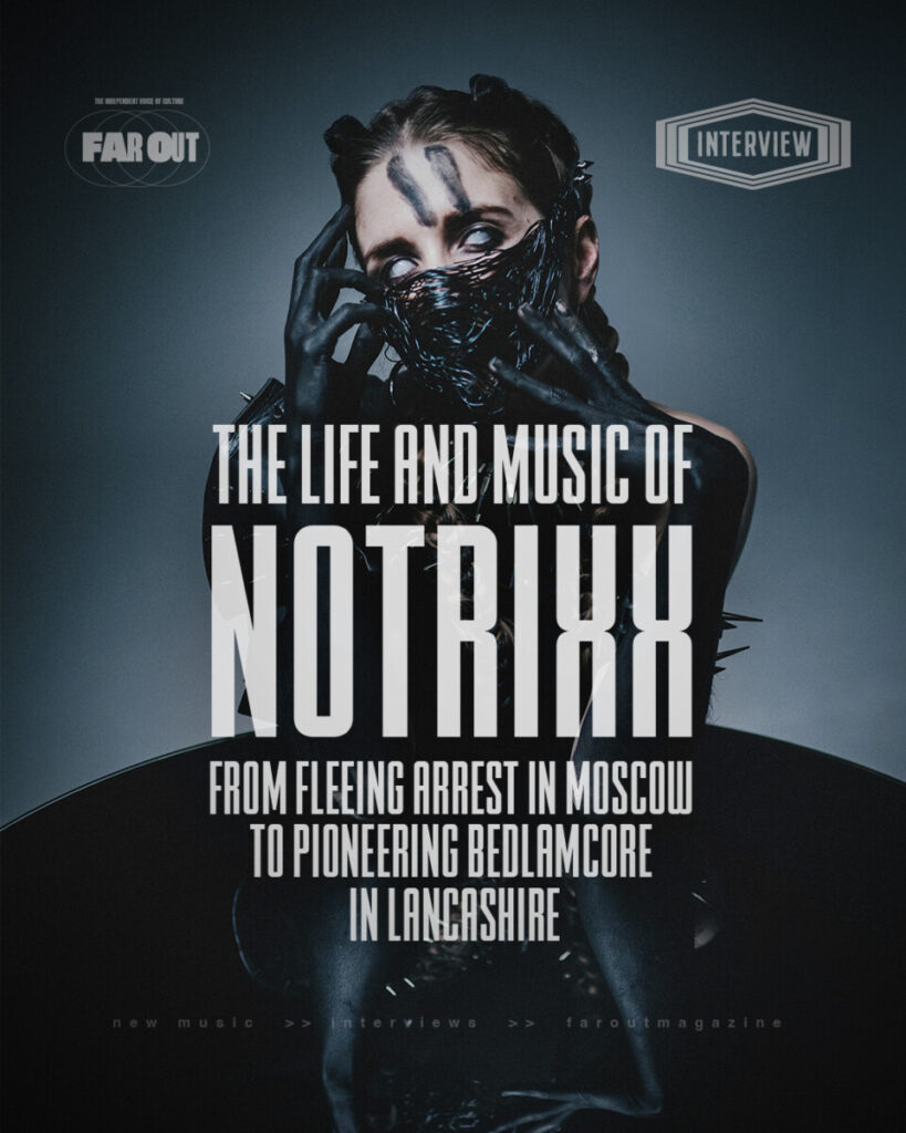 The life and music of n0trixx- From fleeing arrest in Moscow to pioneering bedlamcore in Lancashire