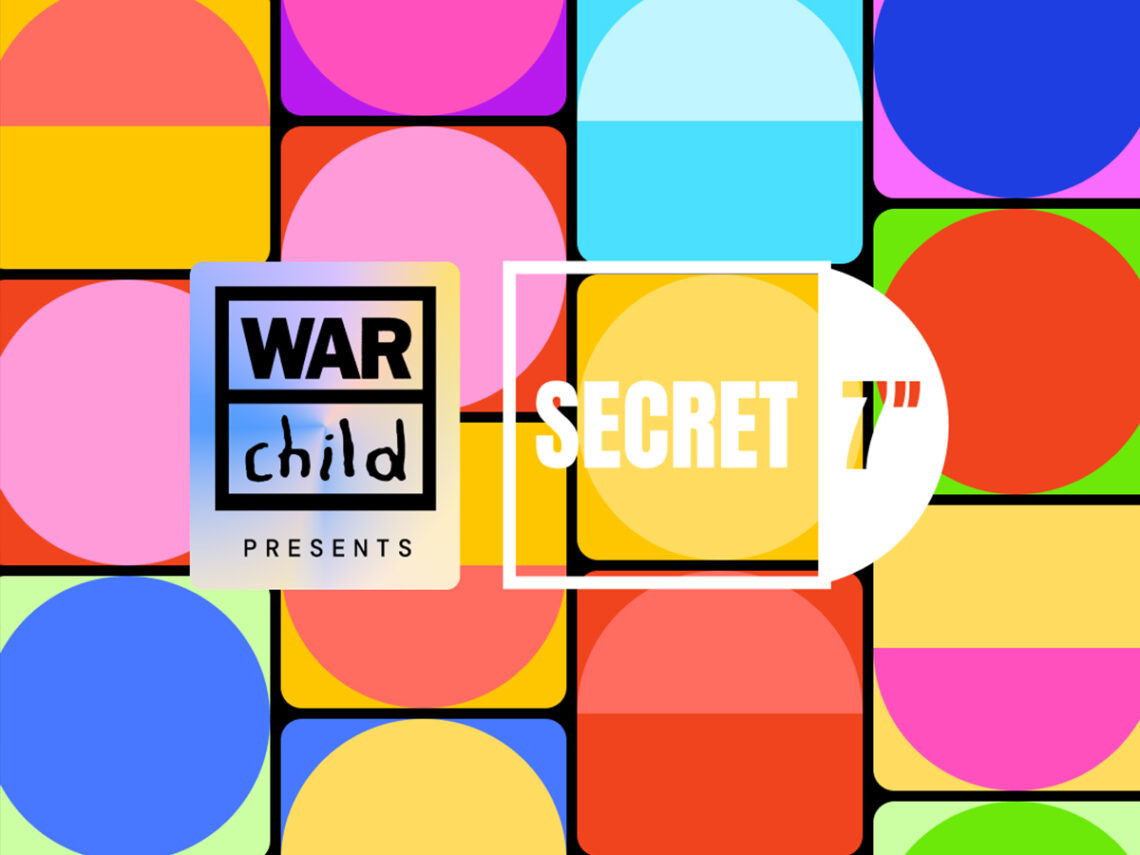 WarChild - Secret 7 - 2026