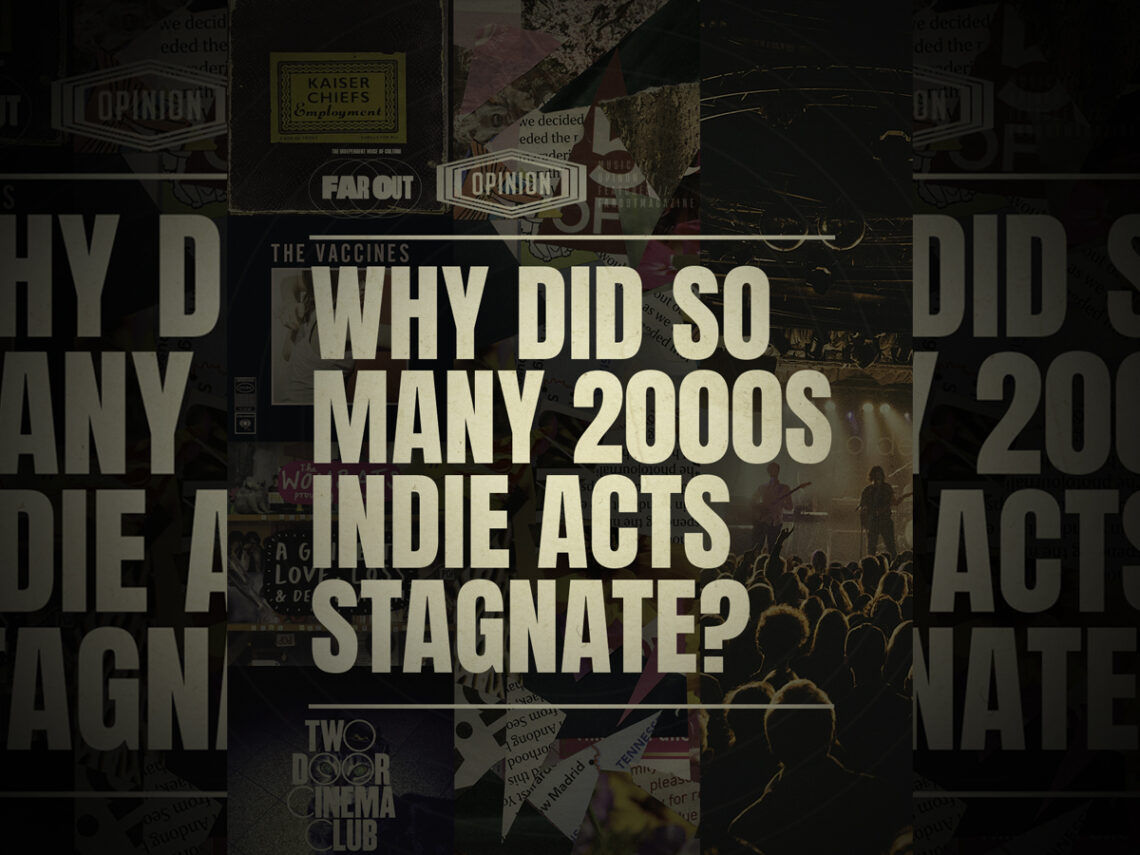 Why did so many 2000s indie acts stagnate?
