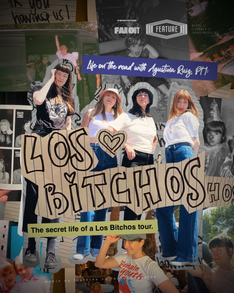 Life on the road with Agustina Ruiz, Pt I- The secret life of a Los Bitchos tour